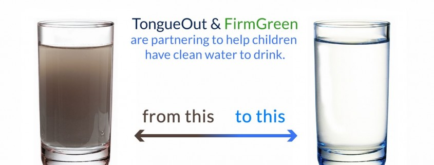 TongueOut Partners with FirmGreen for Clean Water